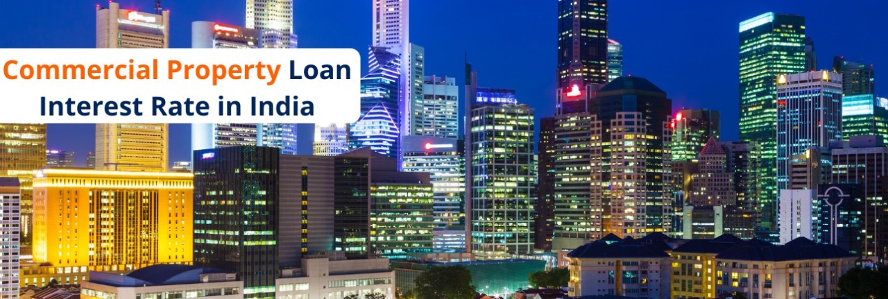 Commercial property loan interest rates in India