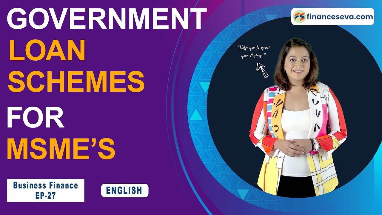 Government Loan Schemes For MSMEs | English |