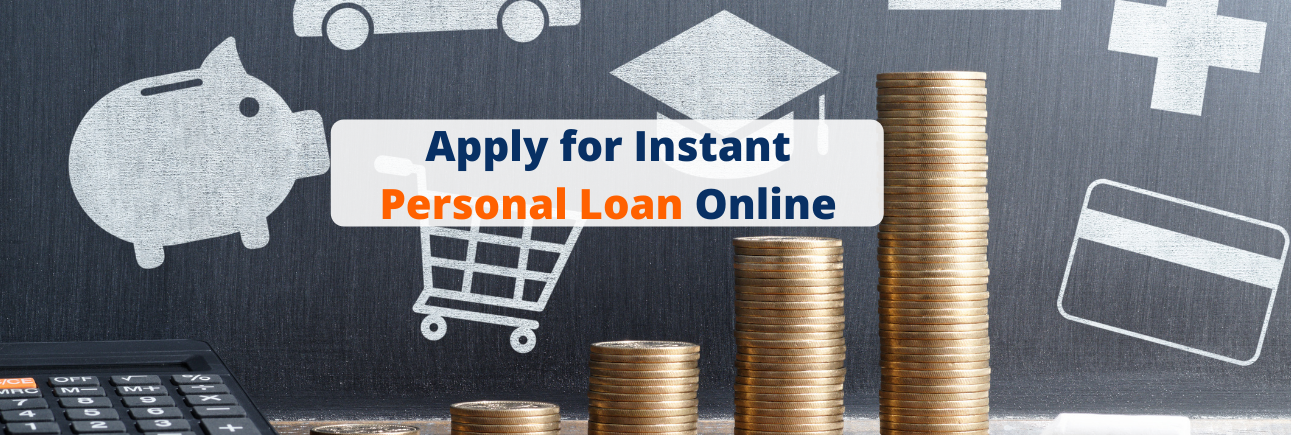 Apply for Instant Personal Loan Online  