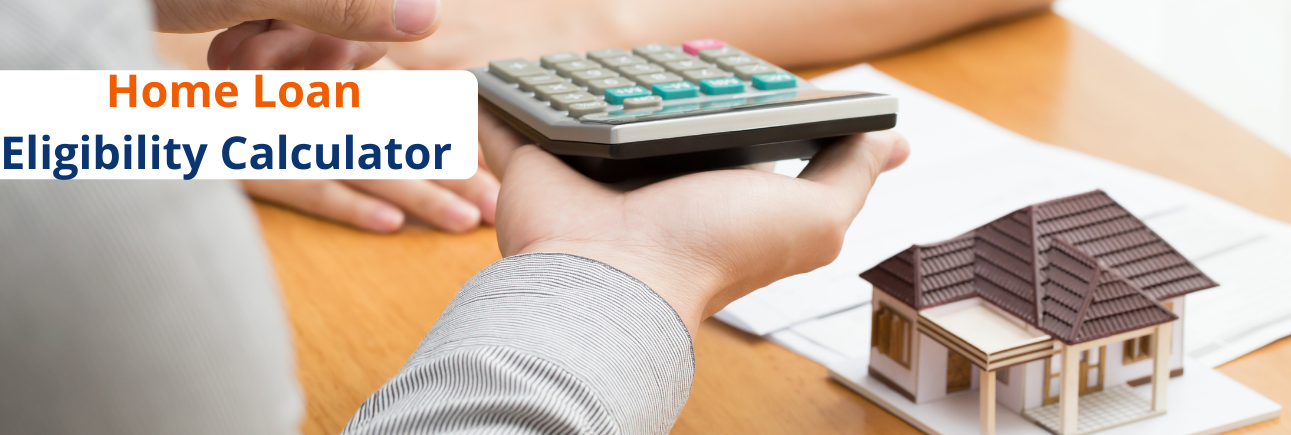 Home Loan Eligibility Calculator- Financeseva