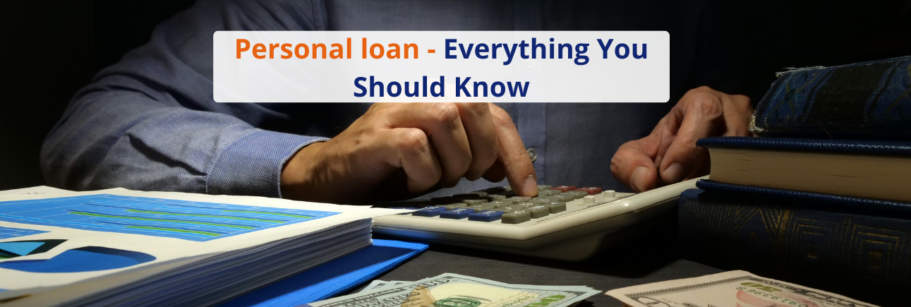  Personal loan- Everything You Should Know