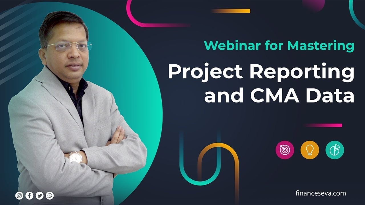 Webinar for Mastering Project Reporting and CMA Data