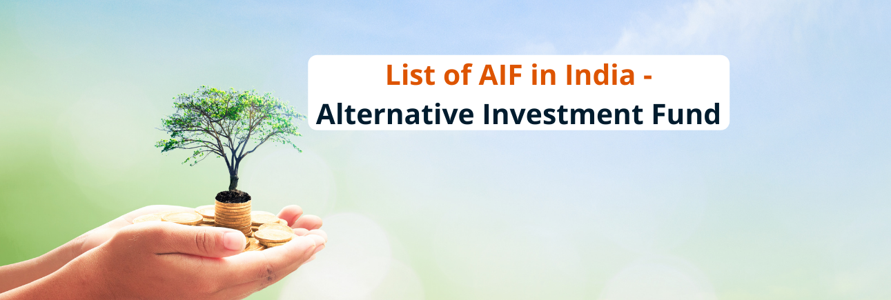 List of AIF in India - Alternative Investment Fund
