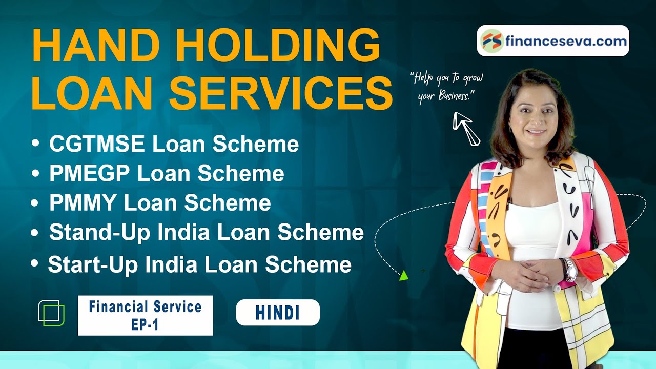 Hand Holding Loan Services | Hindi 